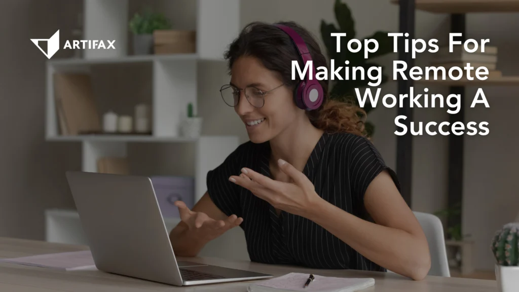 A woman wearing headphones gestures while speaking during a video call on her laptop, with the title Top Tips for Making Remote Working a Success displayed beside her.