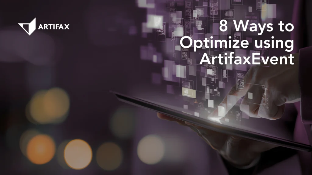 A person uses a tablet while digital interface elements and floating data icons appear above the screen, with the Artifax logo on the left and the headline “8 Ways to Optimize Using ArtifaxEvent” on the right.