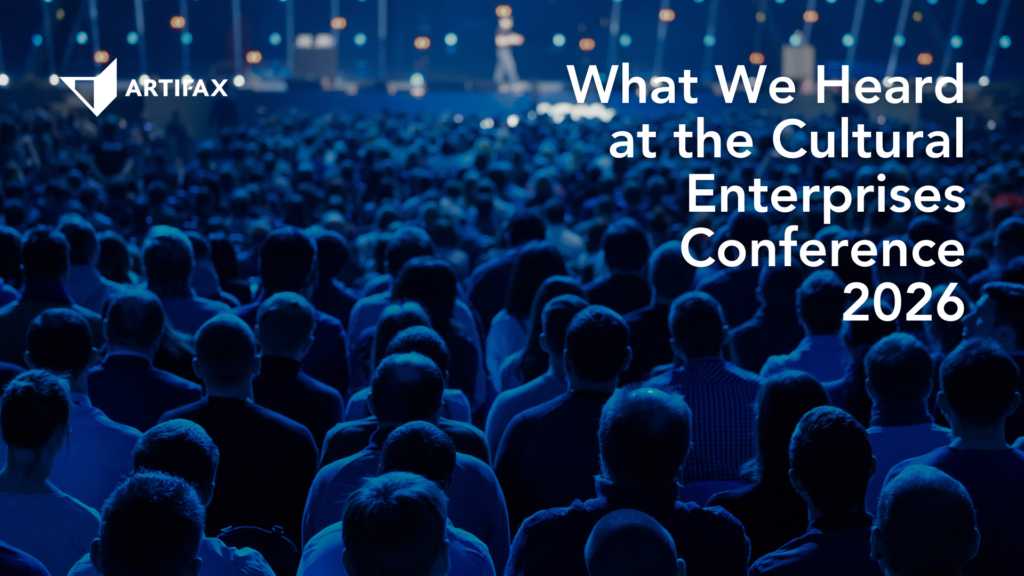 Audience seated in a large conference auditorium watching a speaker on stage, with Artifax branding and the headline “What We Heard at the Cultural Enterprises Conference 2026”.