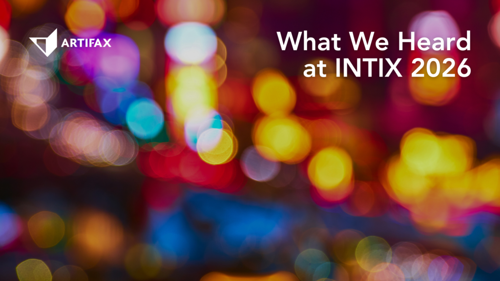 Abstract background of colourful lights with white text reading "What We Heard at INTIX 2026" and the Artifax logo.